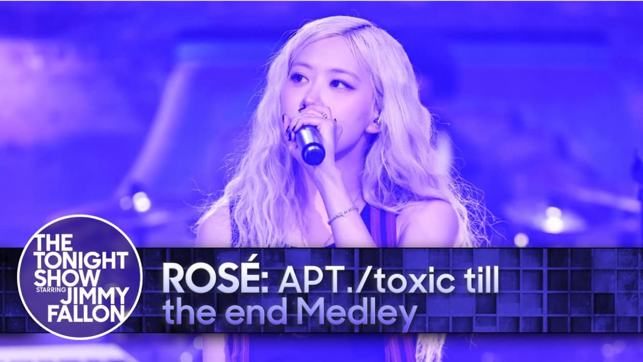 ROSÉ - APT./toxic till the end Medley (The Tonight Show)